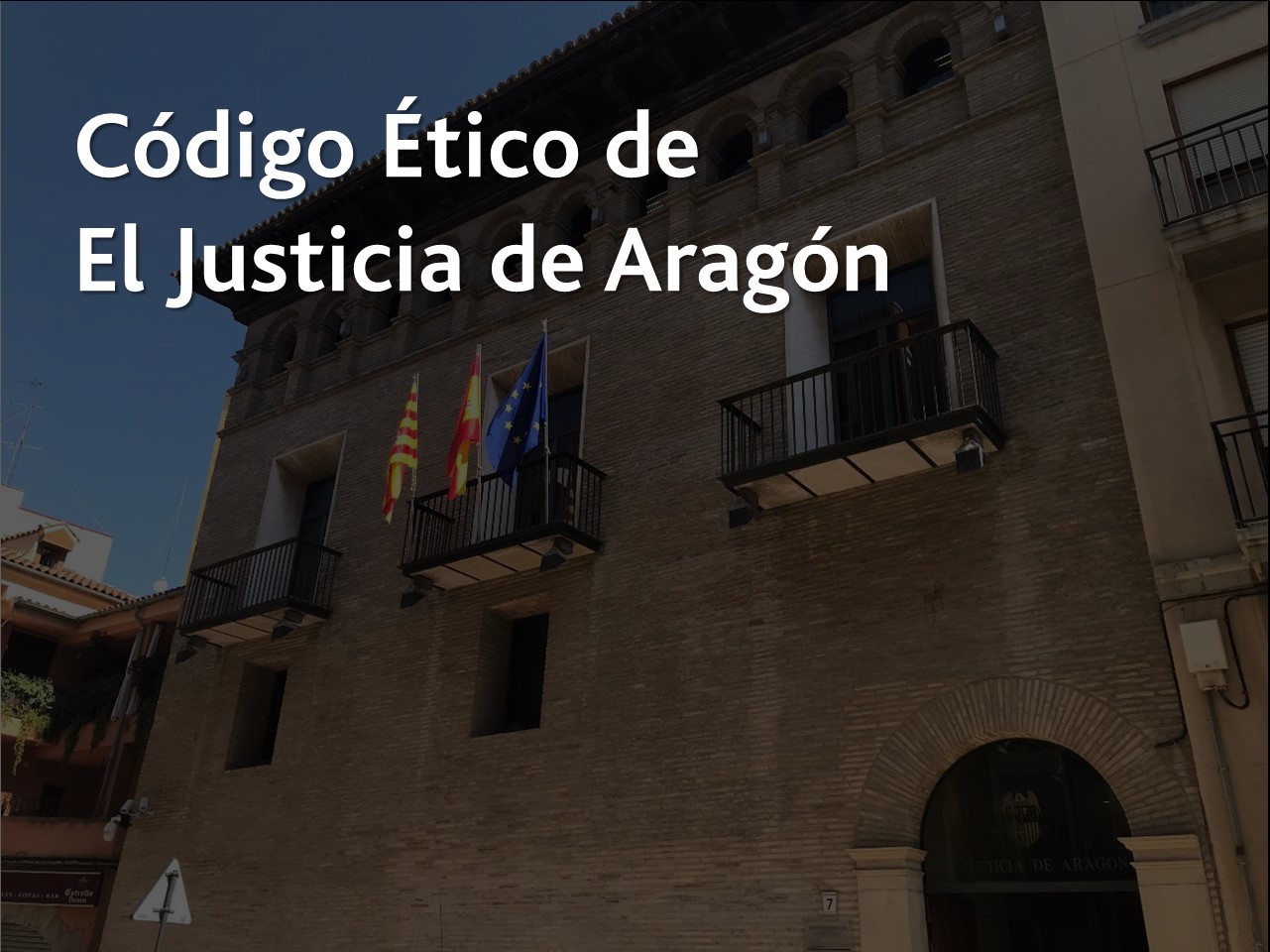 Código Ético de El Justicia de Aragón - Acceso al documento pdf