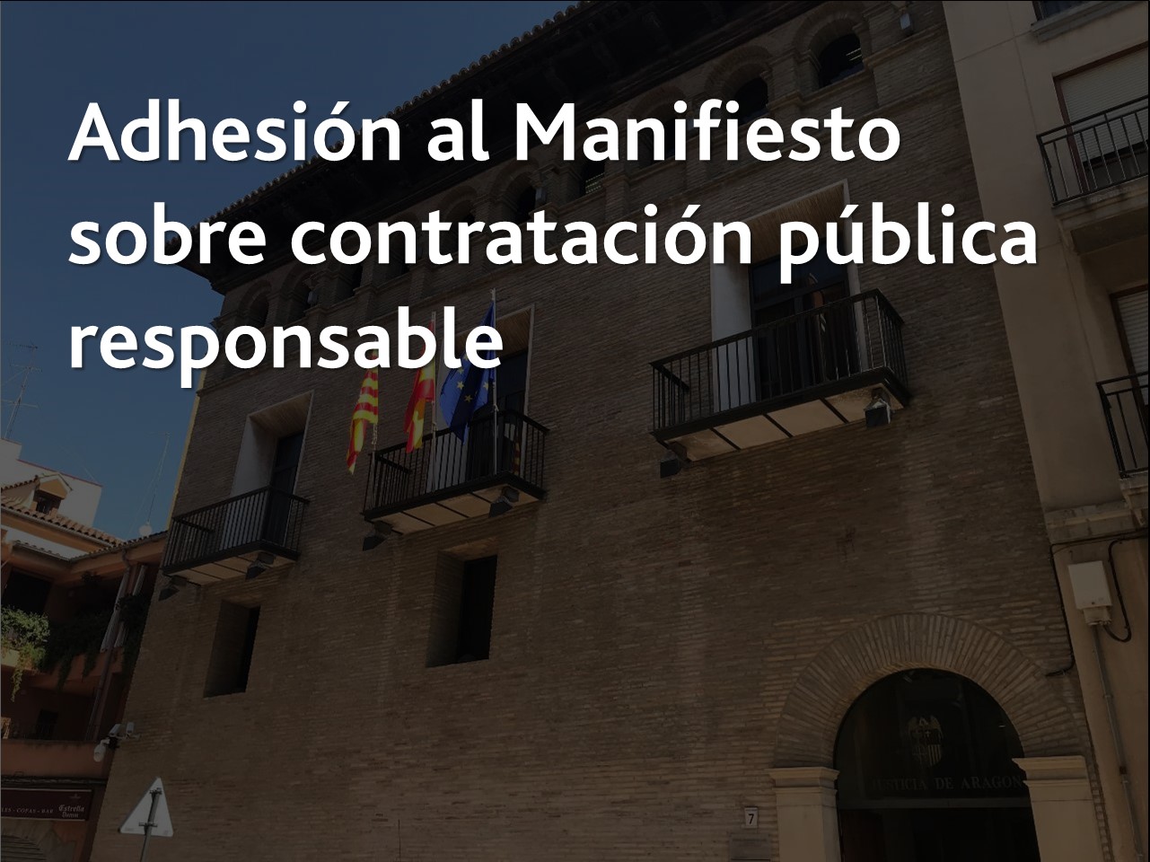 Adhesión al Manifiesto sobre contratación pública responsable El Justicia de Aragón - Acceso al documento pdf