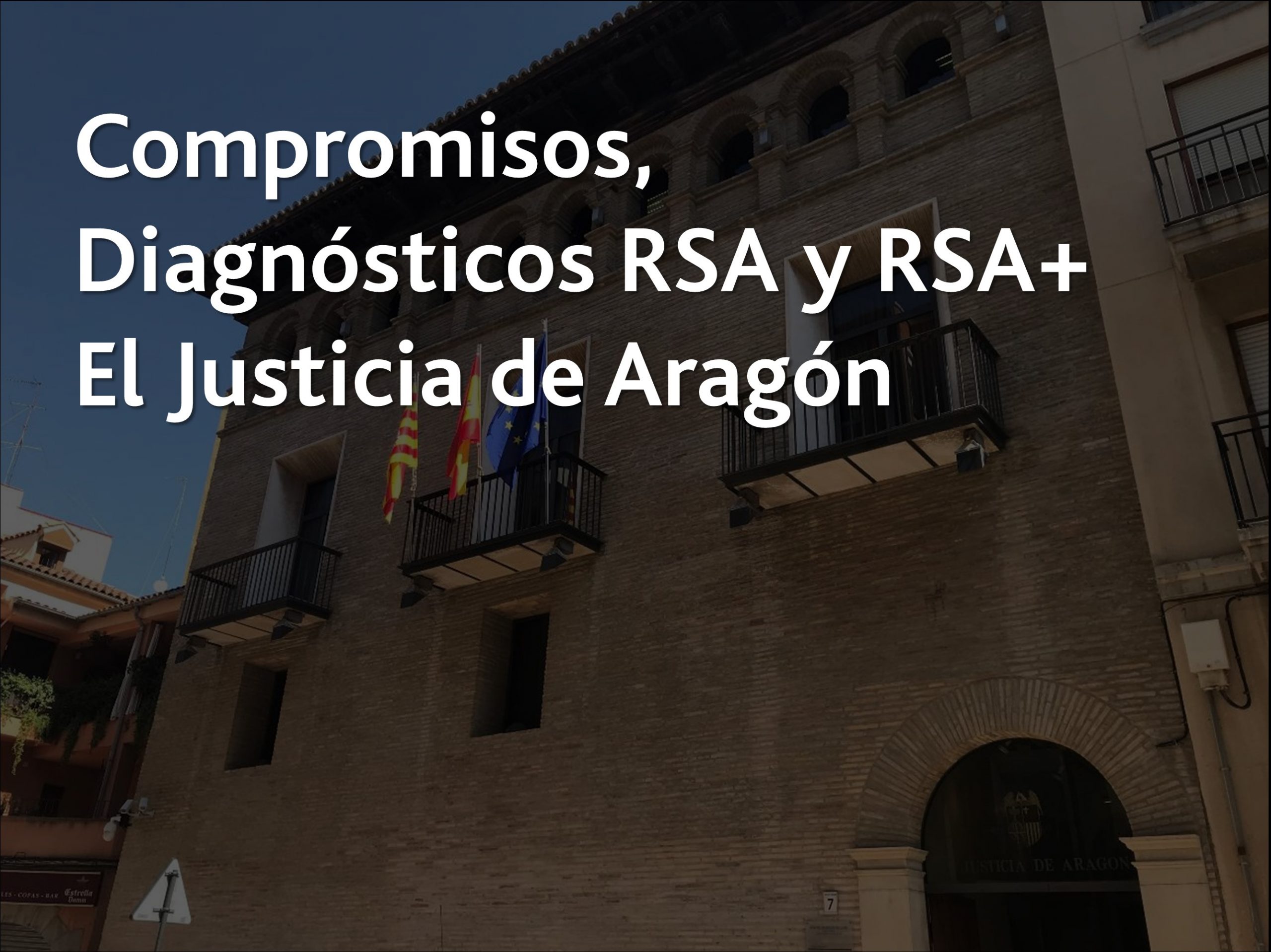 Compromisos, Diagnósticos RSA y RSA+ El Justicia de Aragón - Acceso al documento pdf