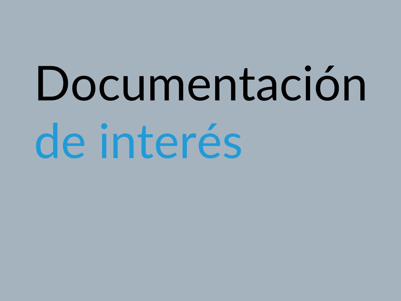 Documentos de trabajo y consulta - Enlace a la página interna