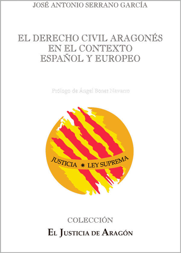 El derecho civil aragonés en el contexto español y europeo