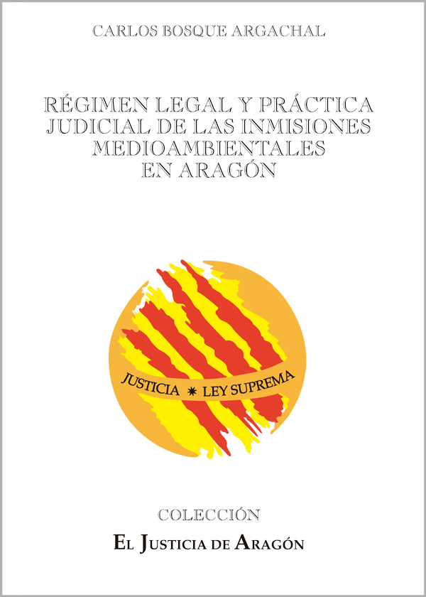 Régimen-legal-y-práctica-judicial-de-las-inmisiones-medioambientales-en-Aragón
