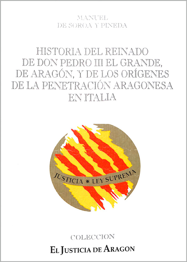 Imagen Historia-del-reinado-de-Pedro-III-El-Grande-y-los-orígenes-de-la-penetración-aragonesa-en-Italia