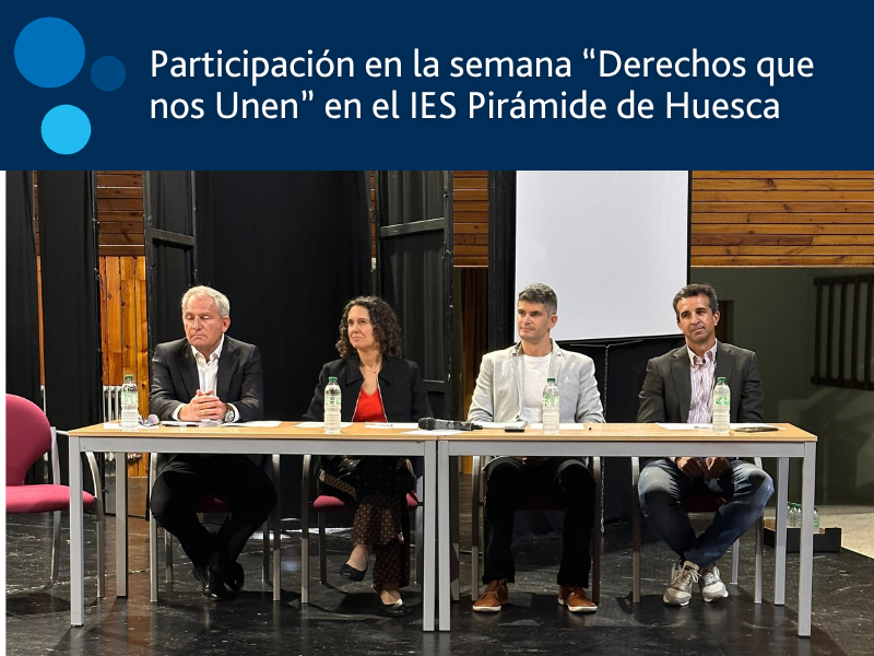 Participación en la semana “Derechos que nos Unen” en el IES Pirámide de Huesca